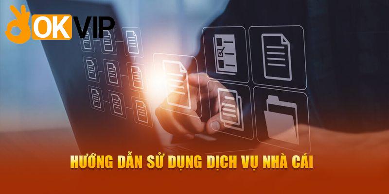 Điều Khoản Sử Dụng Okvip – Cẩm Nang Để Bảo Vệ Quyền Lợi 1 Vài nét giới thiệu tổng quan về điều khoản sử dụng ở OKVIP